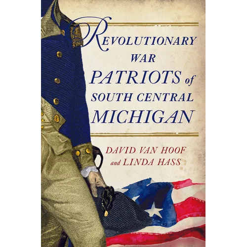 Revolutionary War Patriots of South Central Michigan