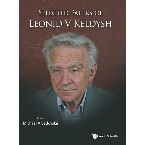 Selected Papers of Leonid V Keldysh