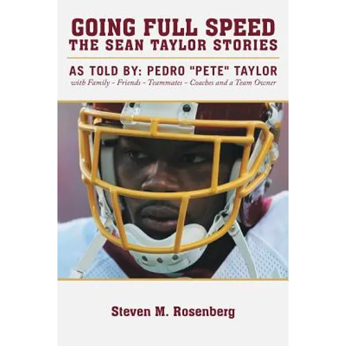 Going Full Speed: The Sean Taylor Stories