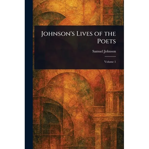 Johnson's Lives of the Poets