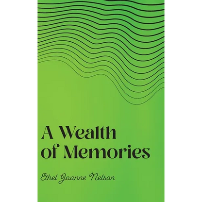 A Wealth of Memories