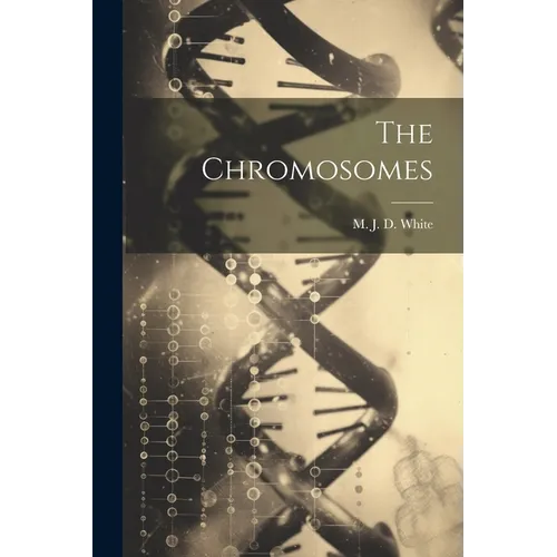 The Chromosomes