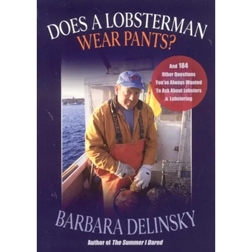 Does a Lobsterman Wear Pants?