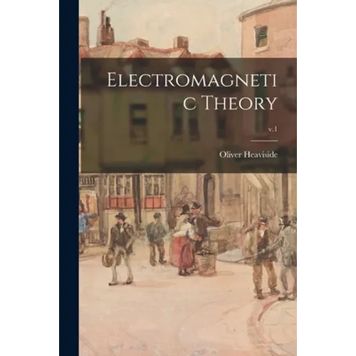 Electromagnetic Theory; v.1