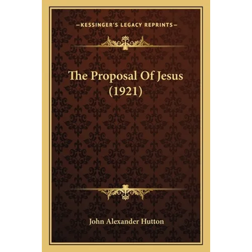 The Proposal Of Jesus (1921)