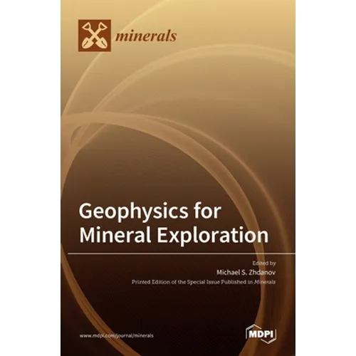 Geophysics for Mineral Exploration