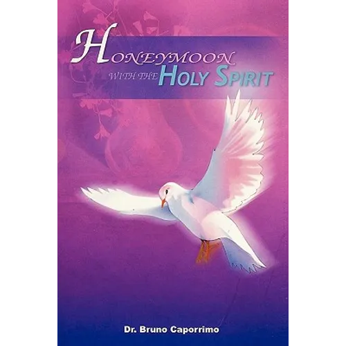 Honeymoon with the Holy Spirit