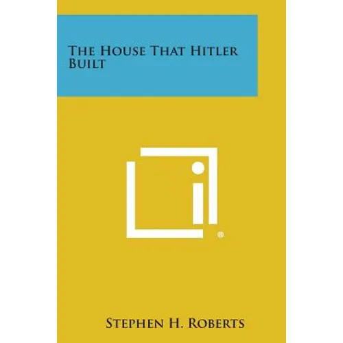 The House That Hitler Built