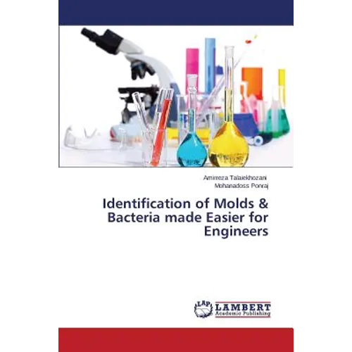 Identification of Molds & Bacteria made Easier for Engineers