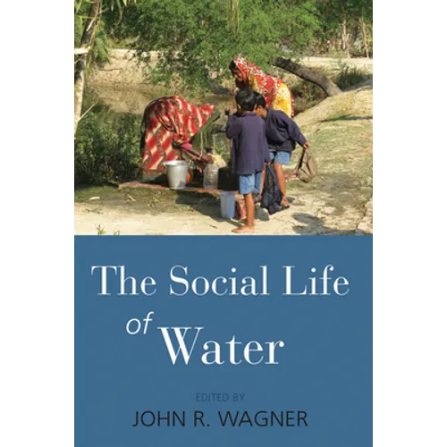 The Social Life of Water