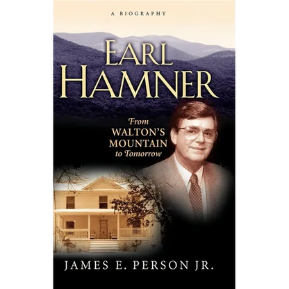 Earl Hamner: From Walton's Mountain to Tomorrow - Hardcover