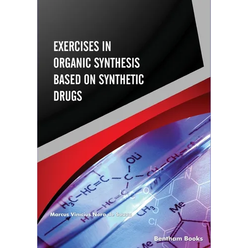 Exercises in Organic Synthesis Based on Synthetic Drugs