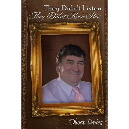 They Didn't Listen, They Didn't Know How