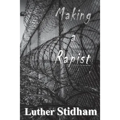 Making a Rapist - Paperback