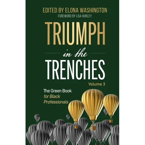 Triumph in the Trenches: The Green Book for Black Professionals