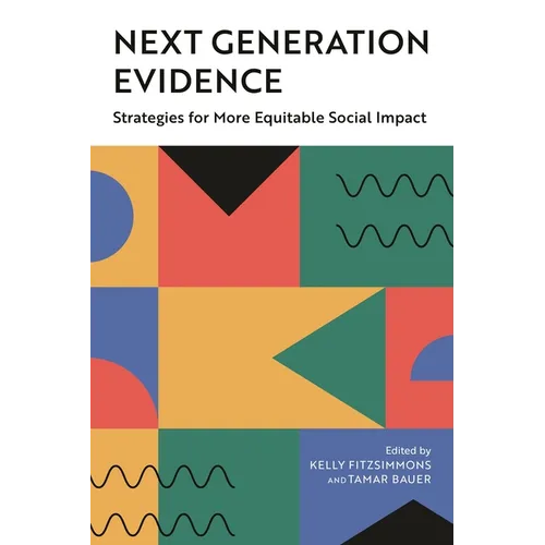 Next Generation Evidence: Strategies for More Equitable Social Impact