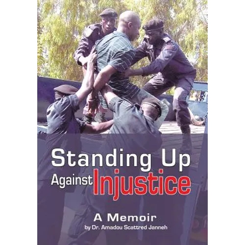 Standing Up Against Injustice: A Memoir