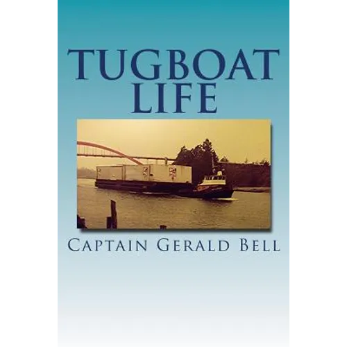 Tug Boat Life