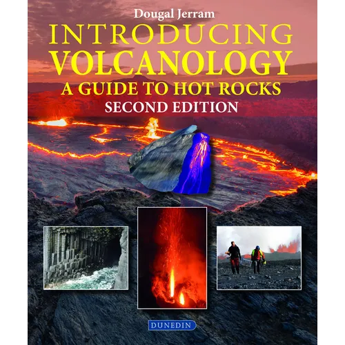 Introducing Volcanology: A Guide to Hot Rocks