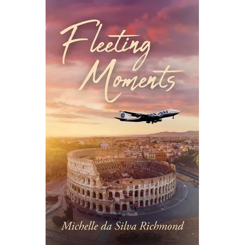 Fleeting Moments