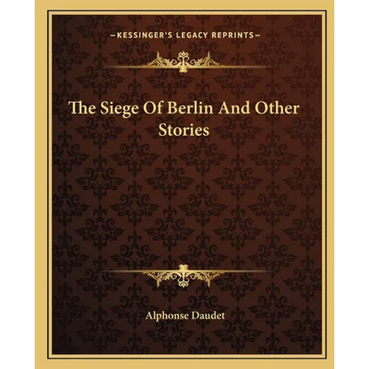 The Siege Of Berlin And Other Stories