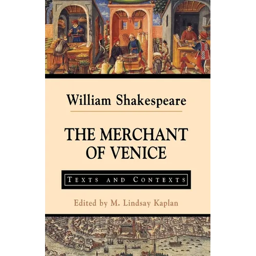The Merchant of Venice: Texts and Contexts