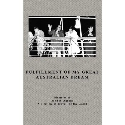 Fulfillment Of My Great Australian Dream