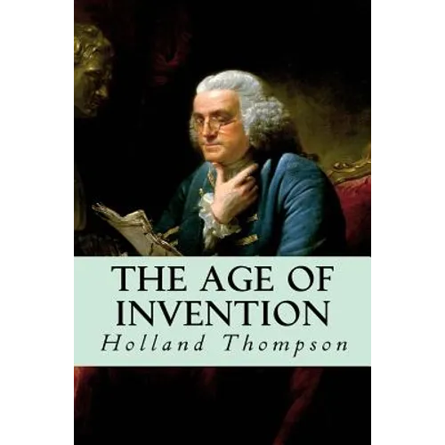 The Age of Invention