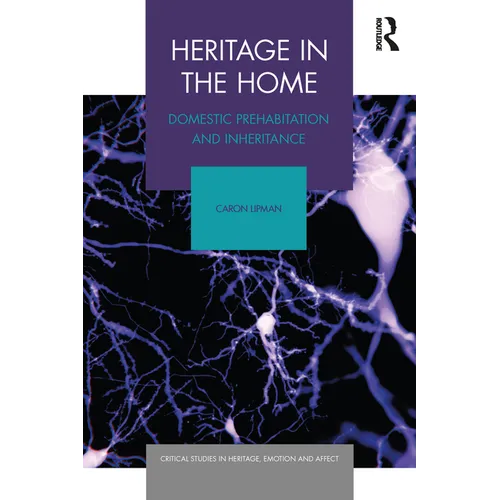 Heritage in the Home: Domestic Prehabitation and Inheritance