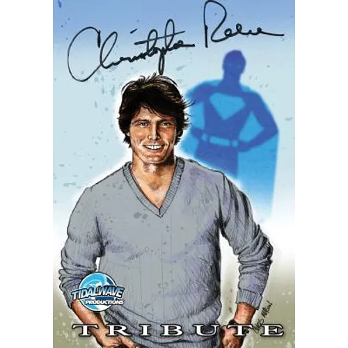 Tribute: Christopher Reeve