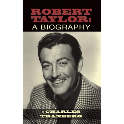 Robert Taylor: A Biography (hardback) - Hardcover