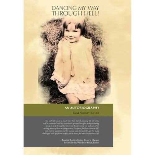 Dancing My Way Through Hell!: An Autobiography