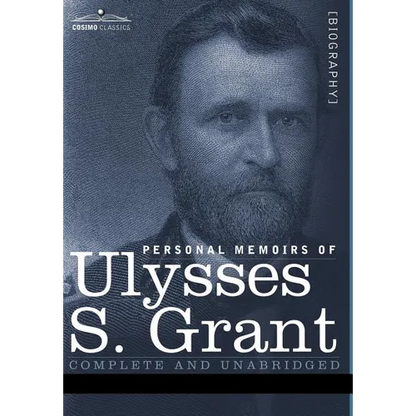 Personal Memoirs of Ulysses S. Grant