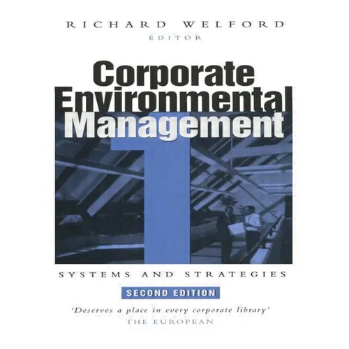 Corporate Environmental Management 1: Systems and strategies