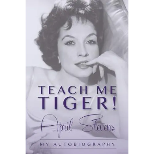 Teach Me Tiger!