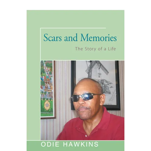 Scars and Memories: The Story of a Life