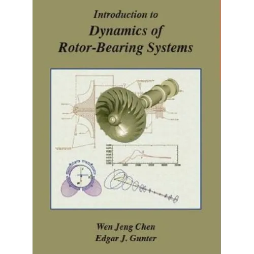 Introduction to Dynamics of Rotor-Bearing Systems