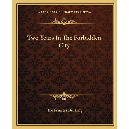 Two Years In The Forbidden City