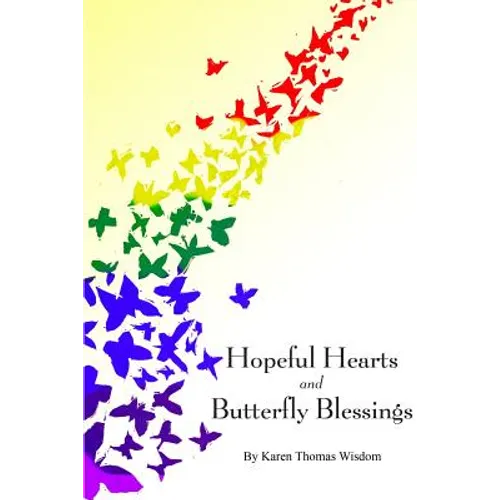 Hopeful Hearts and Butterfly Blessings