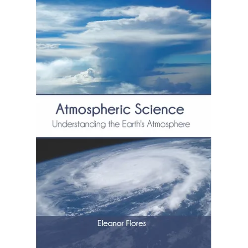 Atmospheric Science: Understanding the Earth's Atmosphere