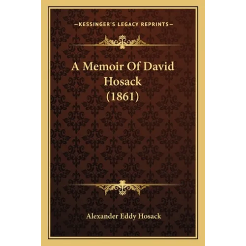 A Memoir Of David Hosack (1861)