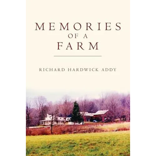 Memories of a Farm