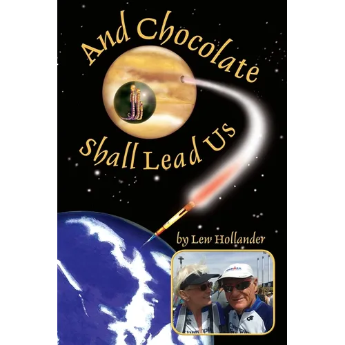 And Chocolate Shall Lead Us
