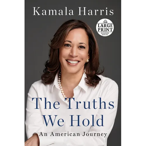 The Truths We Hold: An American Journey