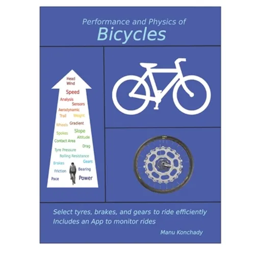 Performance and Physics of Bicycles