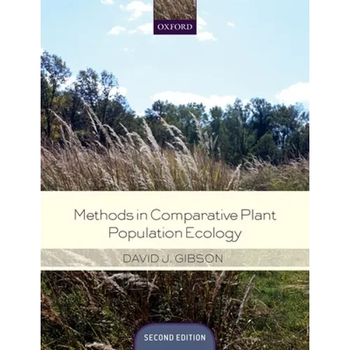 Methods in Comparative Plant Population Ecology (Revised)