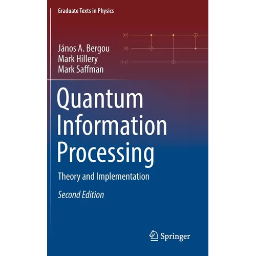 Quantum Information Processing: Theory and Implementation
