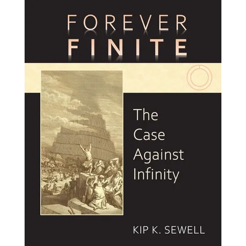 Forever Finite: The Case Against Infinity
