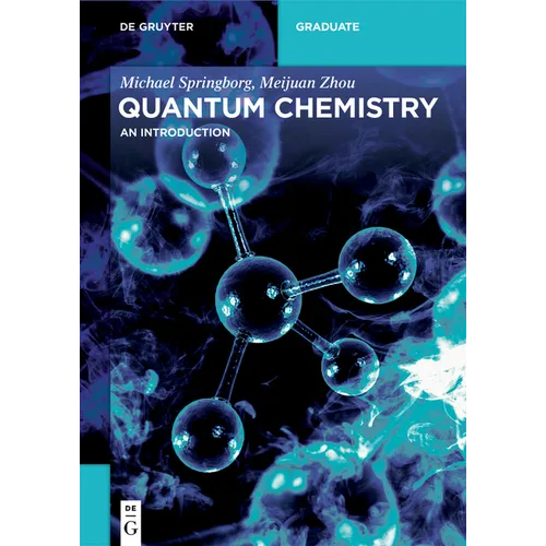 Quantum Chemistry: An Introduction