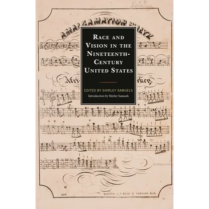 Race and Vision in the Nineteenth-Century United States